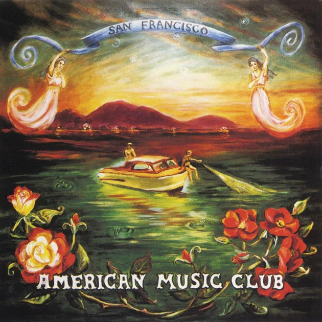 AMERICAN MUSIC CLUB - SAN FRANCISCO - VINYL LP