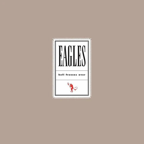 The Eagles: Hell Freezes Over