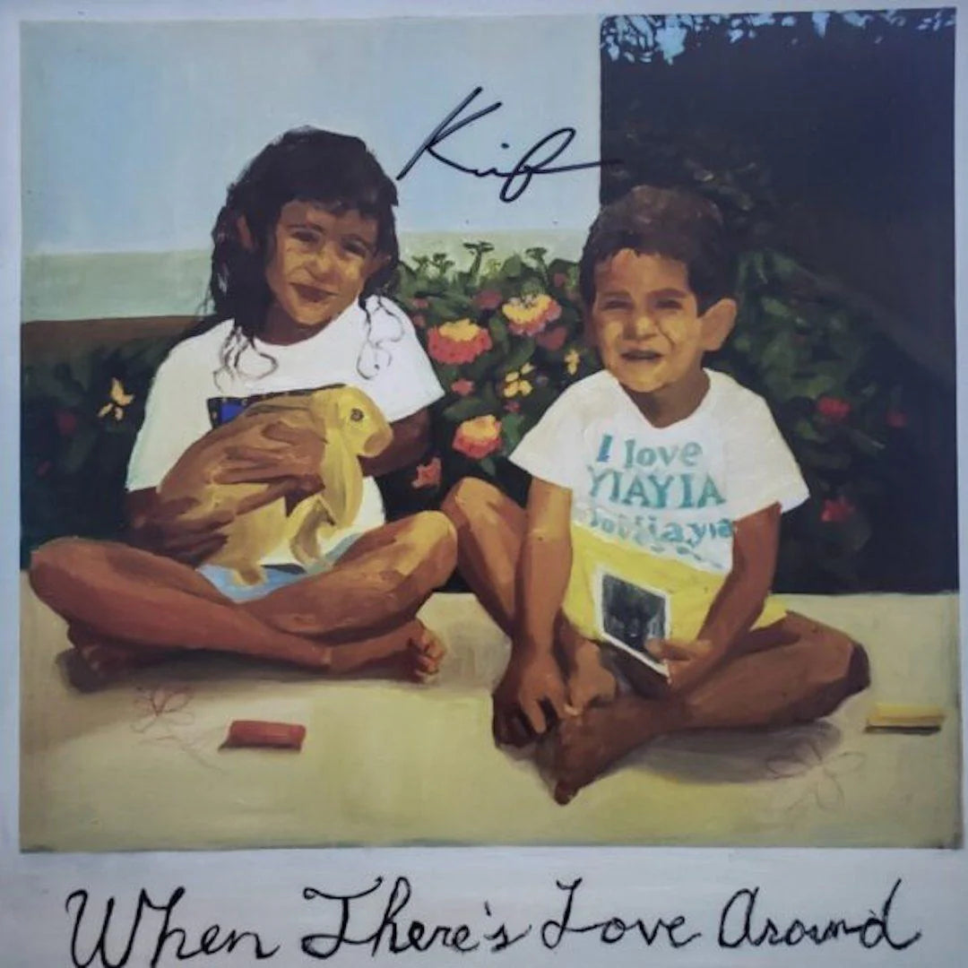 Kiefer - When There's Love Around Signed Vinyl