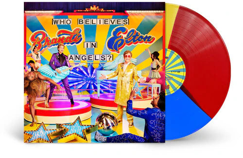 ELTON JOHN & BRANDI CARLILE - WHO BELIEVES IN ANGELS? - BLUE/RED/YELLOW COLOR - VINYL LP