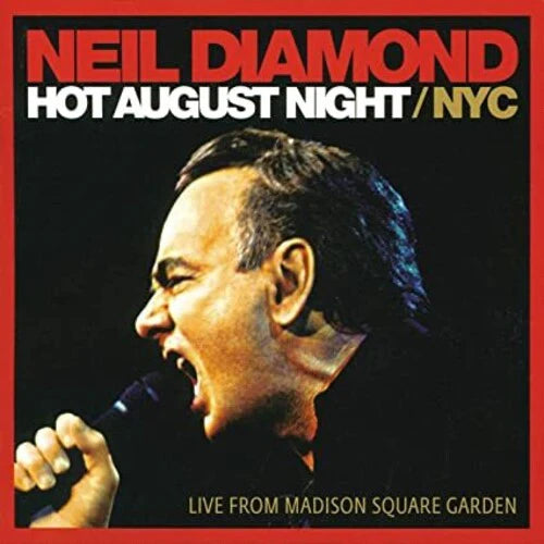 Neil Diamond: Hot August Night / Live From Madison Square Garden