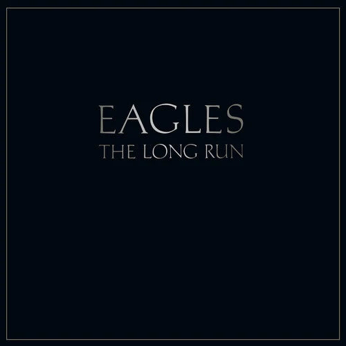 The Eagles: Long Run