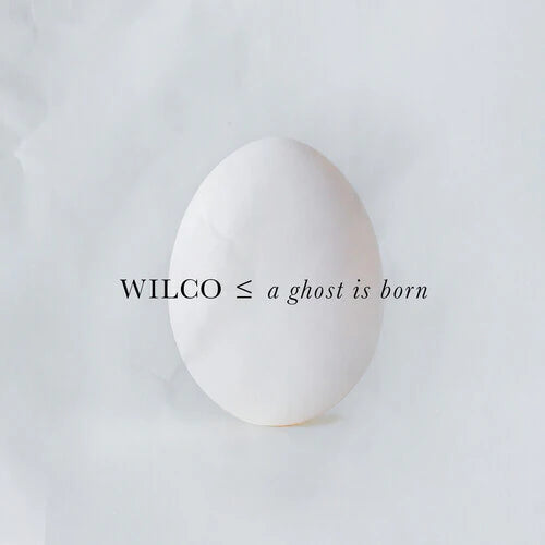 Wilco: A Ghost Is Born