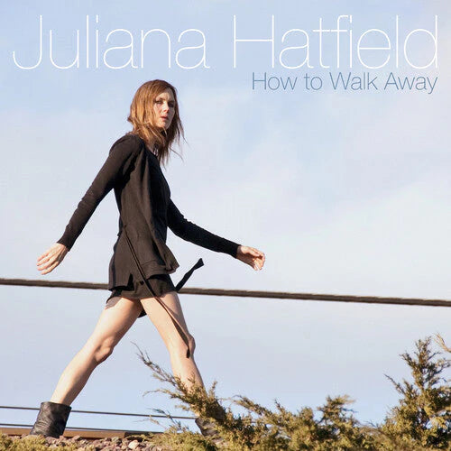JULIANA HATFIELD - HOW TO WALK AWAY - VINYL LP
