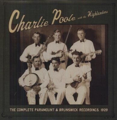 Charlie Poole With The Highlanders  - The Complete Paramount & Brunswick Recordings, 1929